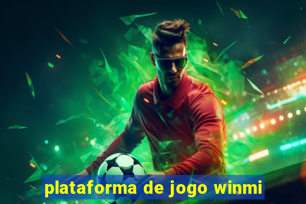 plataforma de jogo winmi